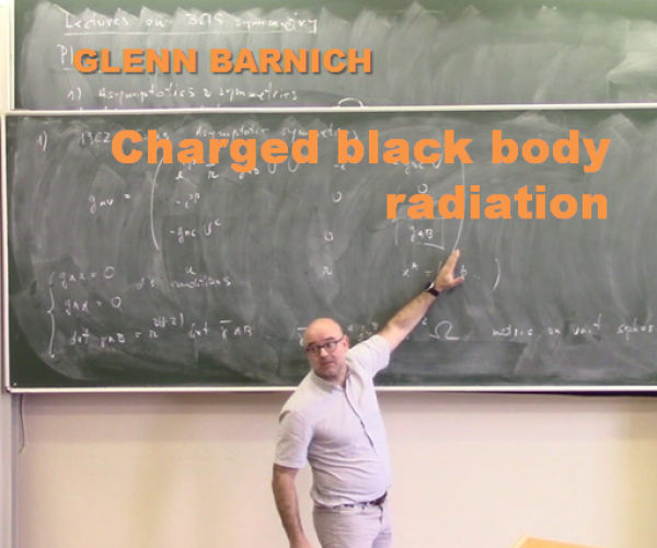 ПУБЛИКУЕМ ЛЕКЦИЮ GLENN BARNICH «Charged black body radiation»